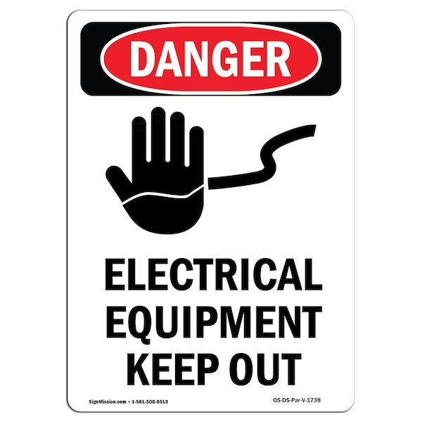 Safety Sign, OSHA Danger, 5" Height, Electrical Equipment Keep Out, Portrait, 10PK